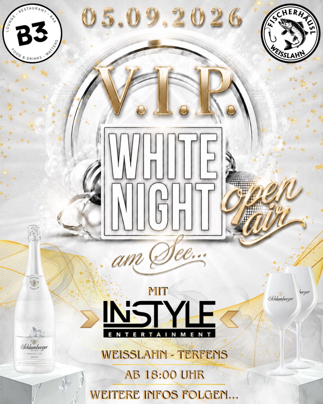 ⚪️ WHITE NIGHT ⚪️

Am 05.09.2026 findet im Fischerhäusl Weißlahn in Terfens unsere V.I.P. White Night am See mit DJ Instyle statt! 

Weitere Infos folgen! 🥳

#b3 #fischerhäusl #party #vip #whitenight20#b3, #fischerhäusl, #party, #vip, #whitenight