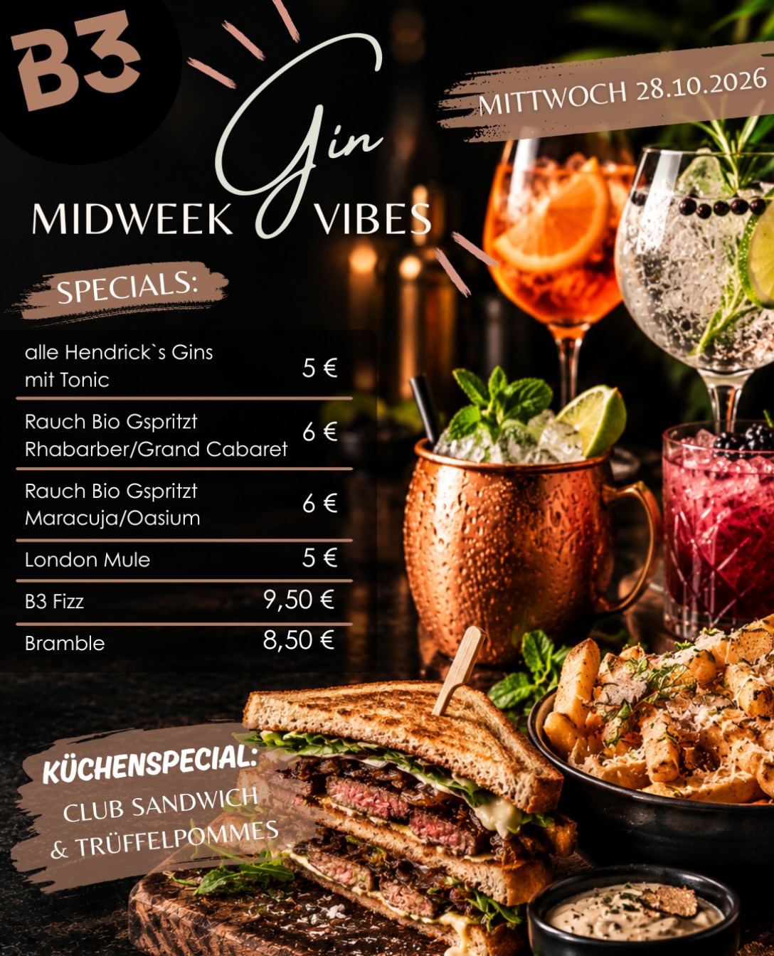 Am kommenden Mittwoch, 28.10.2026 finden zum ersten Mal unsere „MIDWEEK VIBES“ statt! 😎🍸

Feiern wir gemeinsam den Wochenteiler - euch erwarten tolle GIN-AKTIONEN 🍹 und als Special aus der Küche gibt es Club Sandwich mit Trüffelpommes! 🥪🍟

Wir freuen uns auf euch! 🥳

#midweek #wednesday #restaurant #gin #specials5#midweek, #wednesday, #restaurant, #gin, #specials