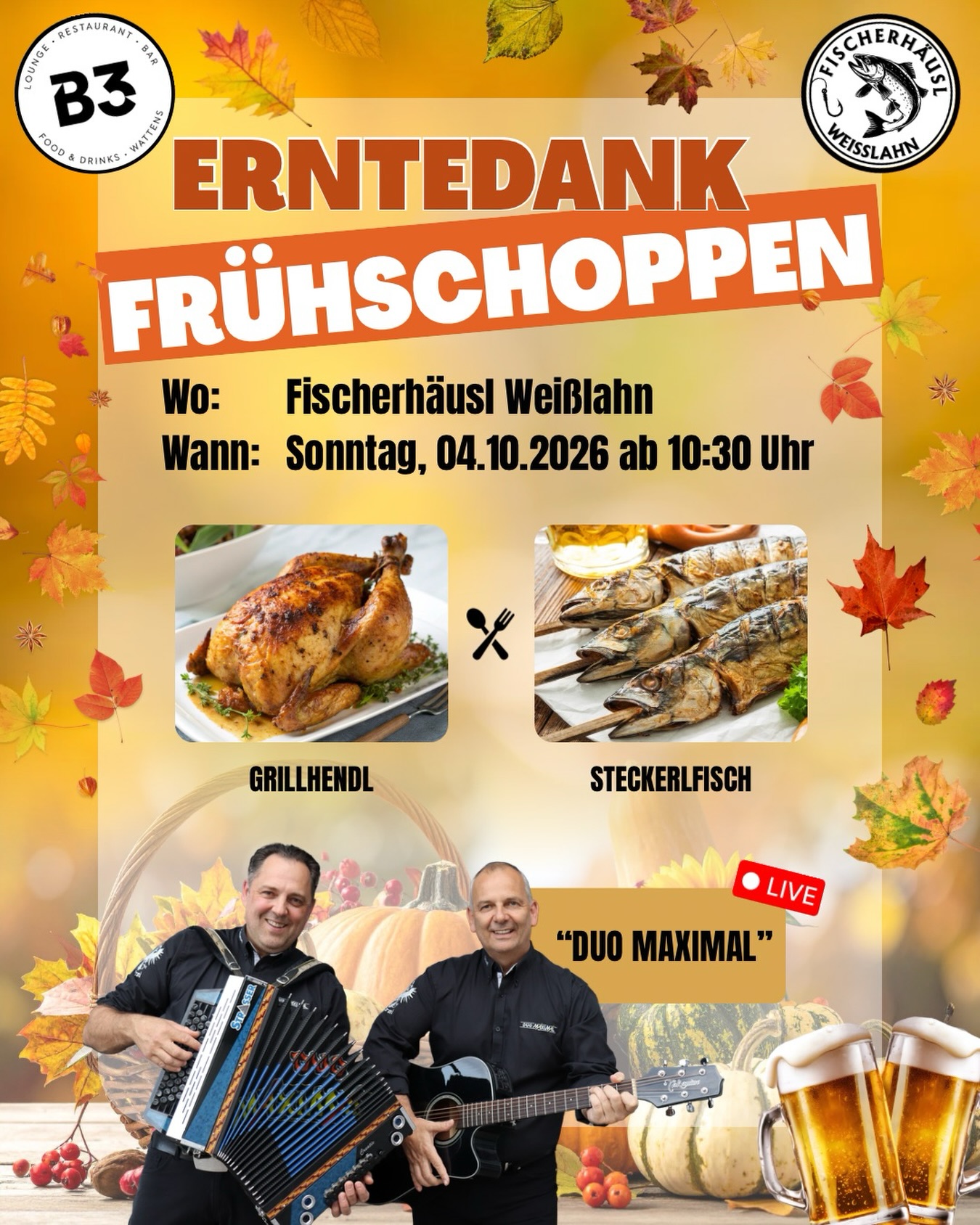 Wir laden herzlich zum Erntedank-Frühschoppen im Fischerhäusl Weißlahn ein! 🍁🍂🍻

Sonntag, 04.10.2026 ab 10:30 Uhr! 📆

Euch erwarten saftige Grillhendl‘n, frischer Steckerlfisch🍗🐟 & musikalische Unterhaltung vom „Duo Maximal“! 🎶🪗

#erntedank #oktober #herbst #grillhendl #steckerlfisch10#erntedank, #oktober, #herbst, #grillhendl, #steckerlfisch